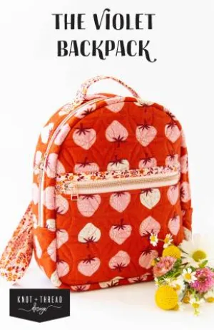 The Violet Backpack Pattern by Knot   Thread Design